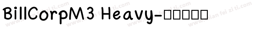 BillCorpM3 Heavy字体转换